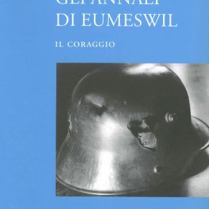 Gli Annali di Eumeswil 2014: Il Coraggio