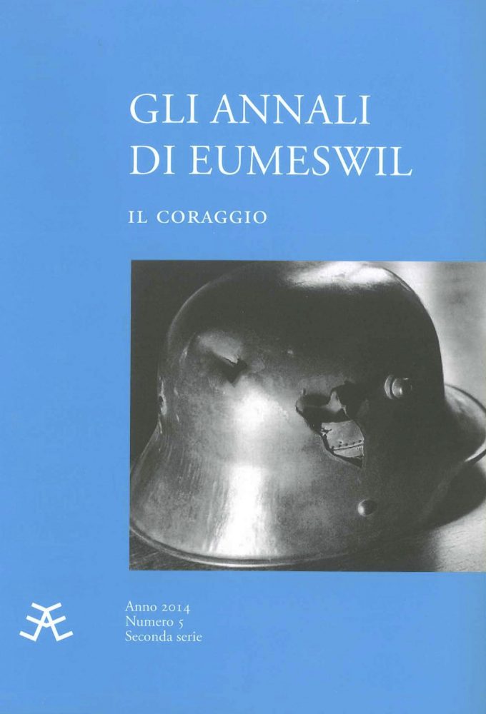 Gli Annali di Eumeswil 2014: Il Coraggio